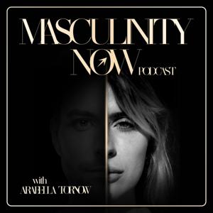 Masculinity Now with Arabella Tornow