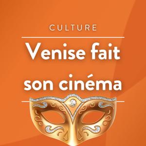 Venise fait son cinéma