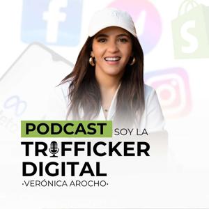 Soy La Trafficker Digital |