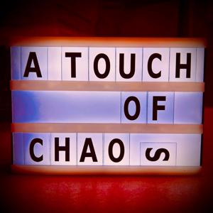 A Touch of Chaos