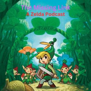 The Missing Link a Zelda podcast