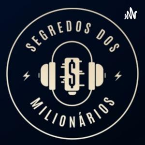 Segredos dos Milionários Podcast