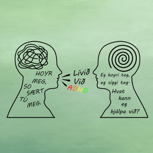 Hoyr meg, so sært tú meg - Lívði við ADHD