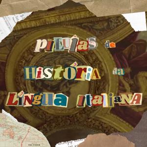 Pílulas de História da Língua Italiana