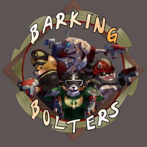 Barking Bolters