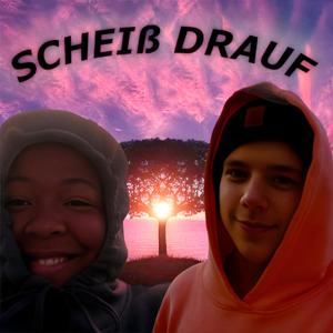 Scheiß Drauf