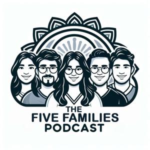 The Five Families Podcast