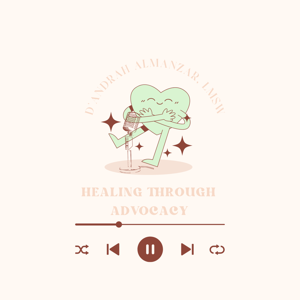 Healing Through Advocacy