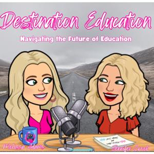 Destination Eduction: Navigating the Future of Education