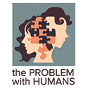 The Problem with Humans