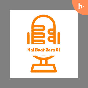 Hai Baat Zara Si