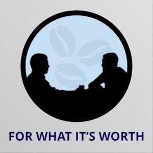 For What It's Worth