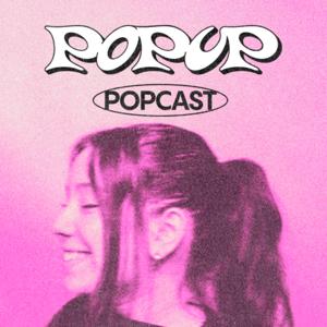 POPUP POPCAST