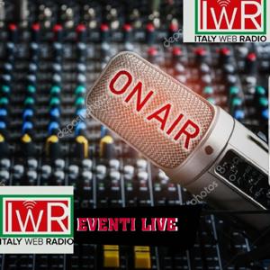 EVENTI LIVE ITALYWEBRADIO