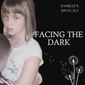Facing the  Dark