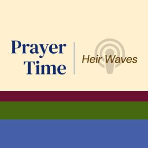 Prayer Time Heir Waves