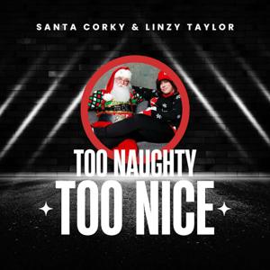Too Naughty, Too Nice Podcast