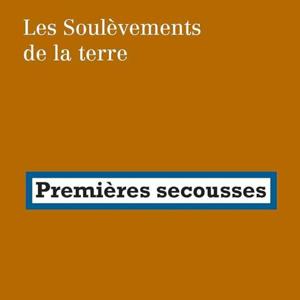 Premières secousses