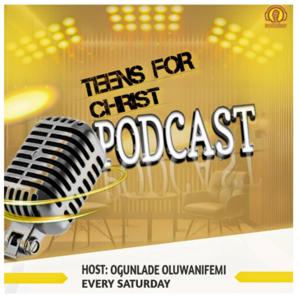 TEENS FOR CHRIST (TFC) PODCAST