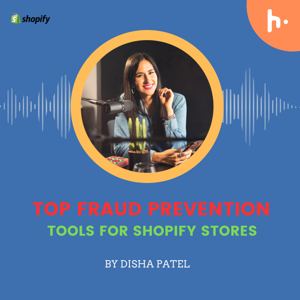 Top Fraud Prevention Tools for Shopify Stores