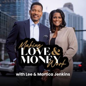 Making Love & Money Work Podcast