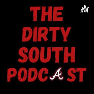 The Dirty South Podcast