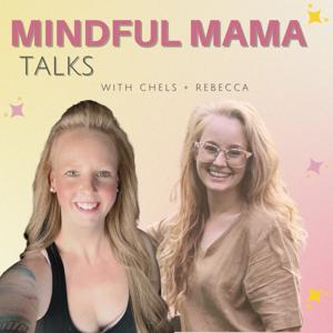 Mindful Mama Talks