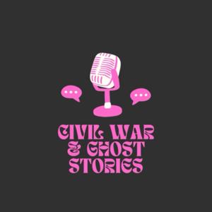 Civil War and Ghost Stories