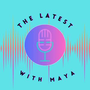 The Latest With Maya