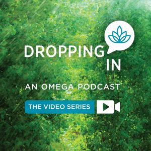 Dropping in with Omega Institute-The Video Series