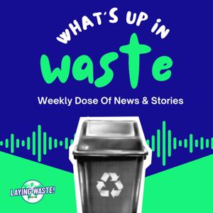 What's Up In Waste