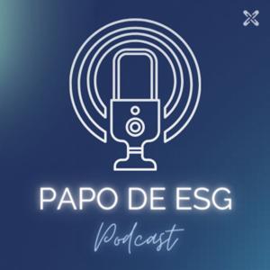 Papo de ESG