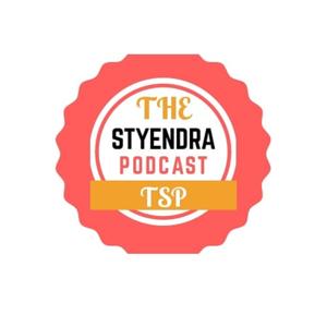 The Styendra Podcast