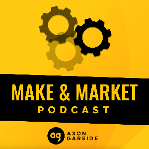Make & Market: Marketing Secrets for Manufacturers