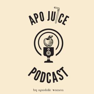 Apo Juice Podcast