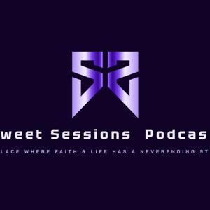 Sweet Sessions Podcast