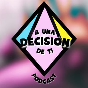 A una decisión de ti