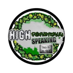 Highpothetically Speaking: This is Yo Sign