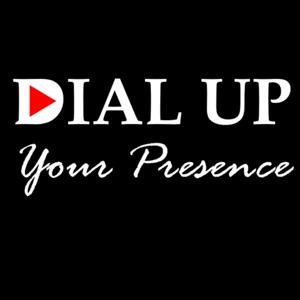 Dial Up Your Presence