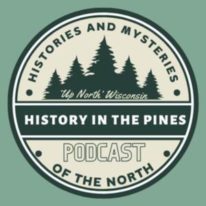 History in the Pines