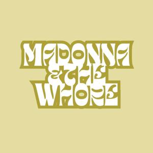 Madonna and the Whore