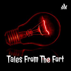 Tales From The Fort