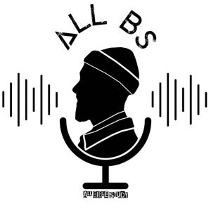 All BS Podcast