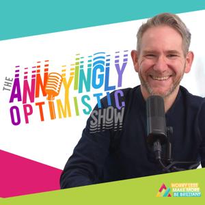 The Annoyingly Optimistic Show