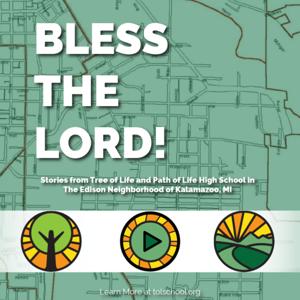 Bless The Lord! | Tree Of Life School