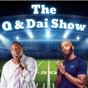 The Q and Dai Show