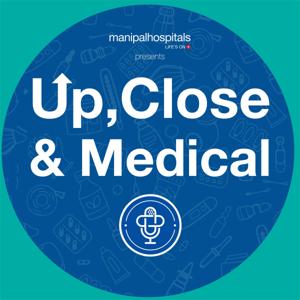 Up, Close & Medical