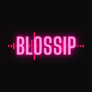 BLOSSIP