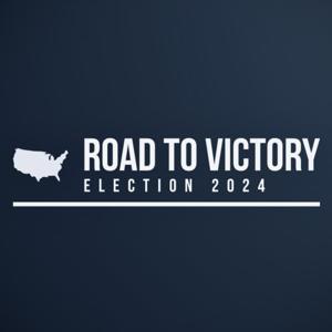 Road to Victory: Election 2024
