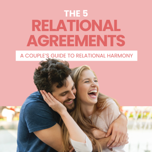 The 5 Relational Agreements Audio Book